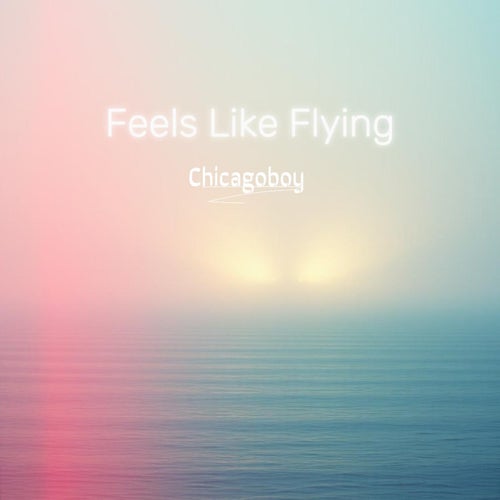 Feels Like Flying