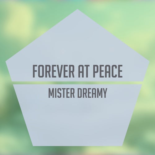 Forever At Peace