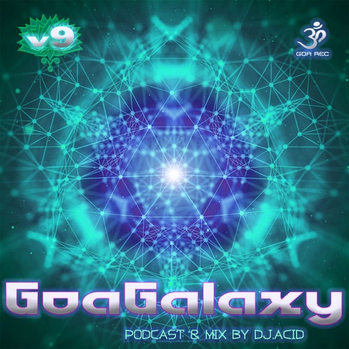Cover art for Goa Galaxy, Vol. 9 (DJ Acid Mike Mix Version)