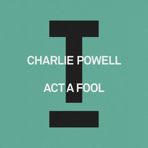 Act A Fool