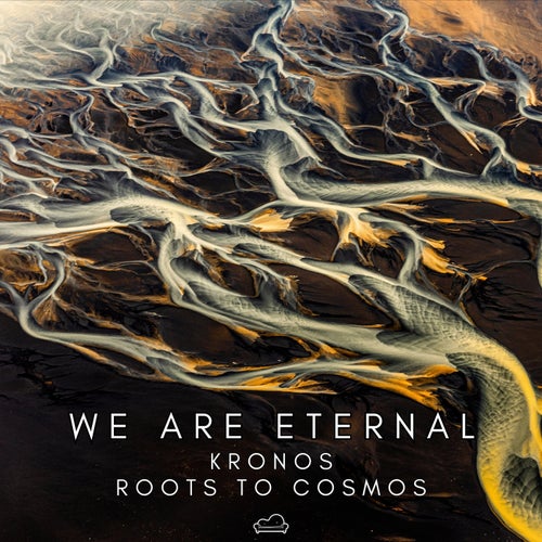 Kronos / Roots to Cosmos