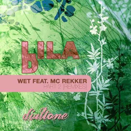 Wet - Remixes Part 2