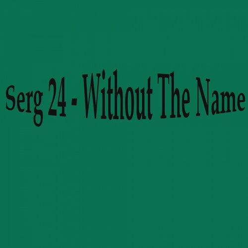 Without the Name