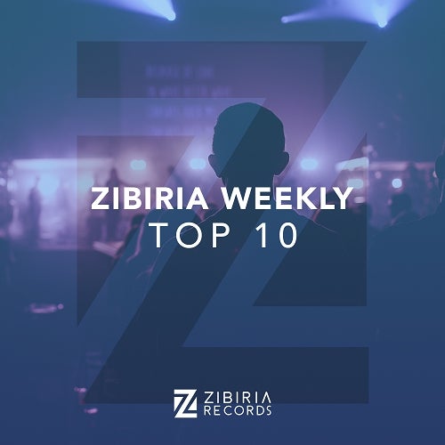 ZIBIRIA WEEKLY TOP 10 *CW 8 - 2017*
