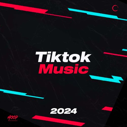 Tiktok Music 2025: The Best Tiktok Music - Tiktok Hit - Social Music - Viral Hit by Hoop Records