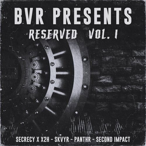 Cover art for BVR Presents: Reserved Vol. 1