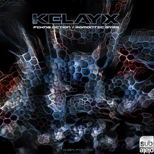 Kelayx - Fckng Action / Romantic Eyes (EP) 2019