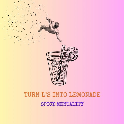 Turn L's Into Lemonade