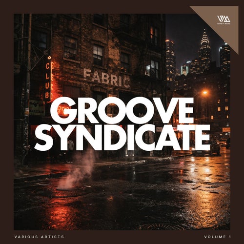 Groove Syndicate Vol. 1