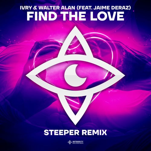 Find The Love (Steeper Remix)