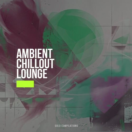 Ambient Chillout Lounge