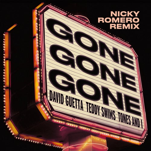 Gone Gone Gone (feat. Teddy Swims) (Nicky Romero Extended Remix)