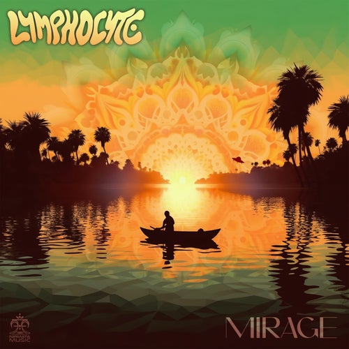  Lymphocyte - Mirage (2025) 