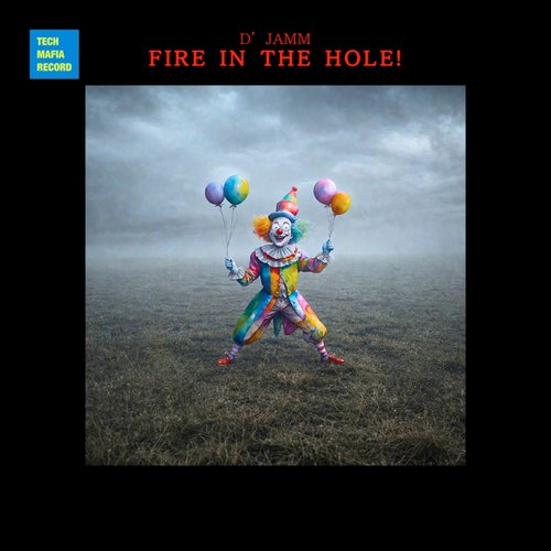 Fire in the Hole!