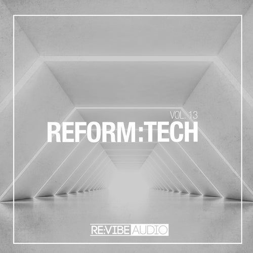Reform:Tech, Vol. 13