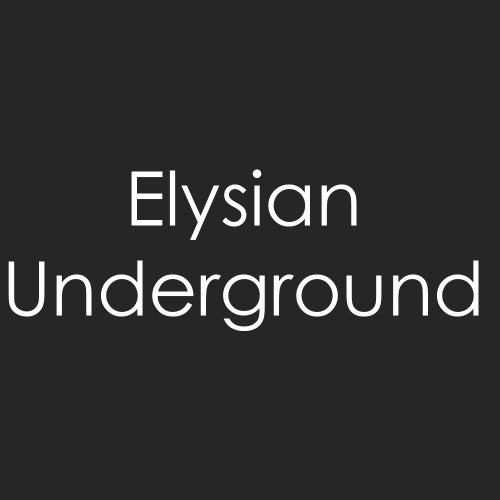Elysian Underground