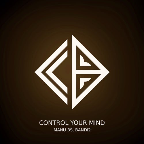 Control Your Mind (Extended Mix)