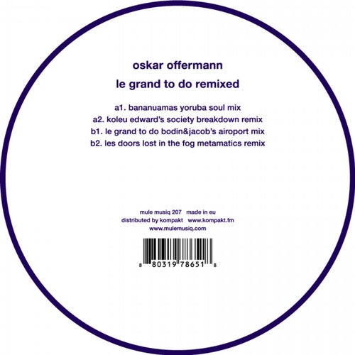 Oskar Offermann/le Grand To Do Remixed