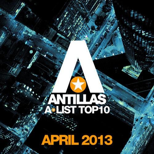 Antillas A-List Top 10 - April 2013 - Bonus Track Version