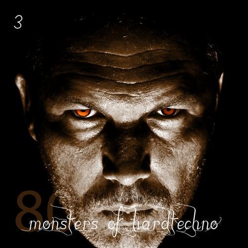 80 Monsters of Hardtechno, Vol. 3