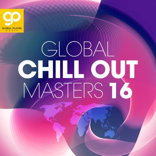 Cover art for Global Chill Out Masters, Vol. 16