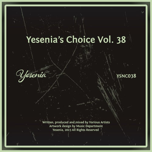Yesenia's Choice, Vol. 38