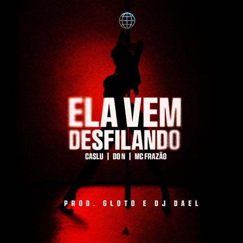 Ela Vem Desfilando