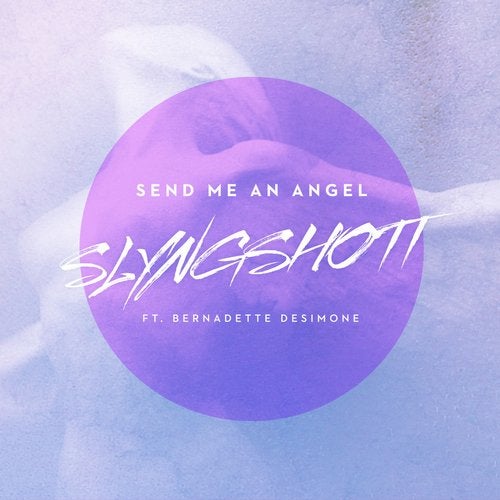 Send Me An Angel (feat. Bernadette DeSimone)