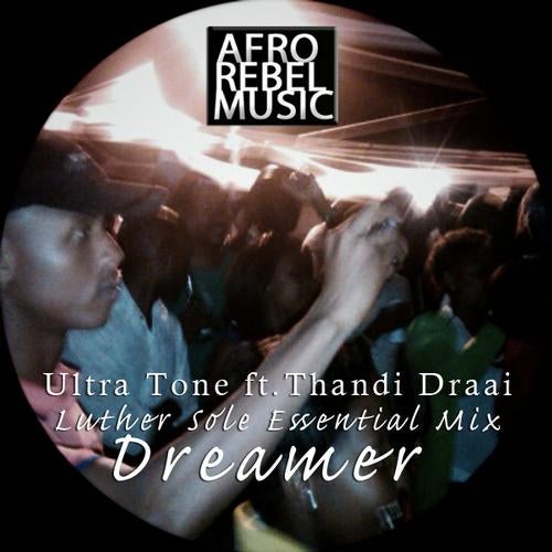 Dreamer: Luther Sole Essential Unreleased Mix