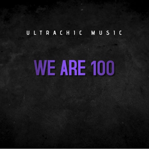 We Are 100
