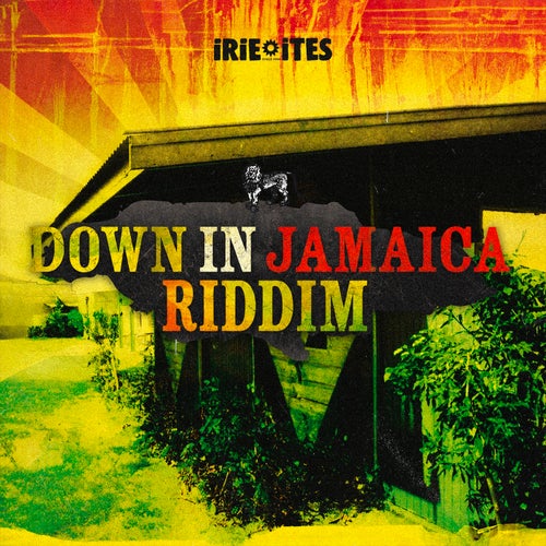 Down In Jamaica Riddim