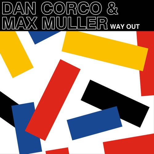  Dan Corco & Max Muller - Way Out (2024) 