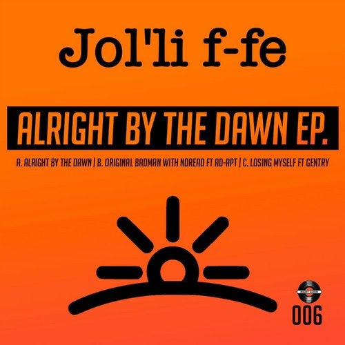 Jolliffe - Aright By The Dawn [EP] 2019