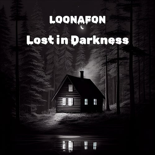 Lost in Darkness