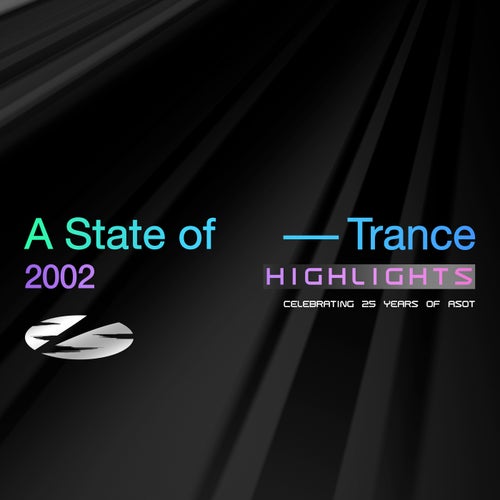 A State of Trance 25 Years - 2002 Highlights