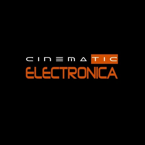 Cinematic Electronica