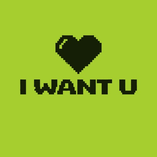 I Want U