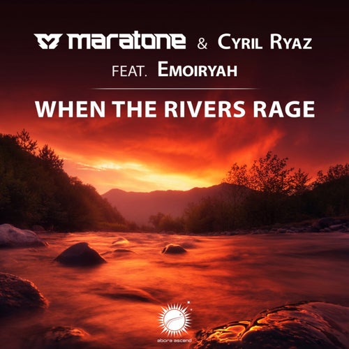 When The Rivers Rage