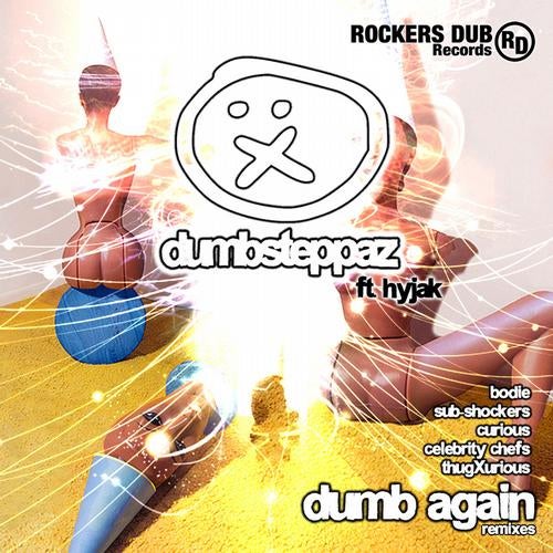 Dumb Again Remixes