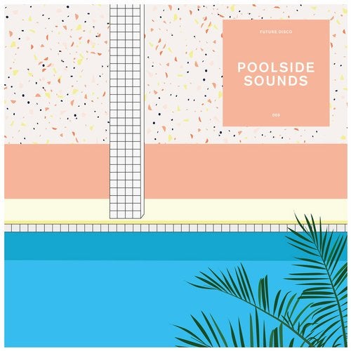 Cover art for Future Disco: Poolside Sounds 9