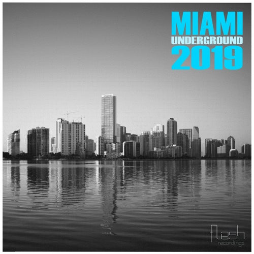 Miami Underground 2019