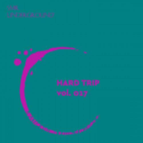 Hard Techno Trip Vol.XVII