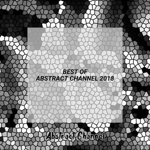 Best of Abstract Channel 2018