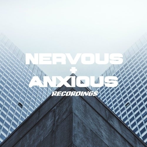 Nervous & Anxious Recordings