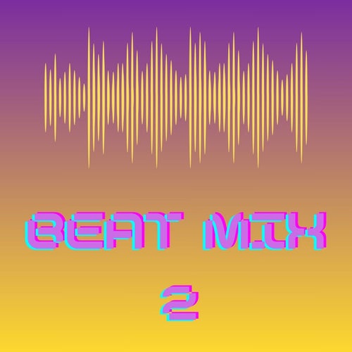 Beat Mix 2