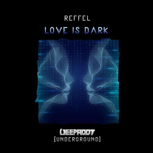 Love Is Dark