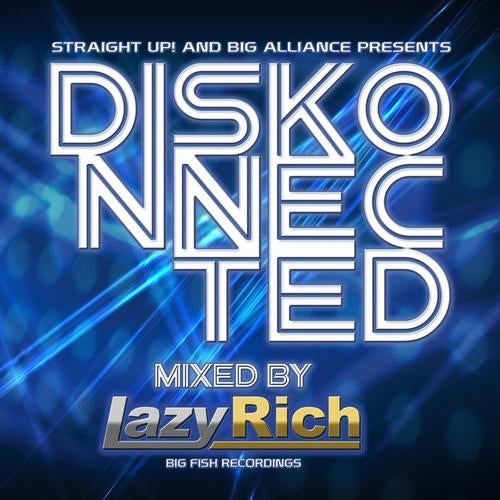 Diskonnected - Mixed By Lazy Rich