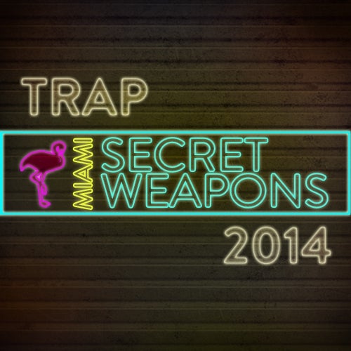 Miami Secret Weapons: Trap