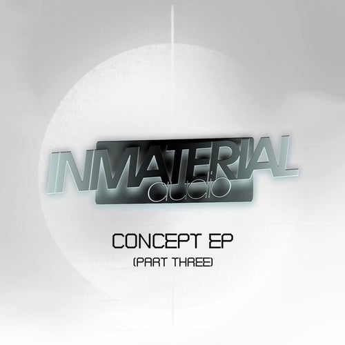 Concept EP (Part Three)