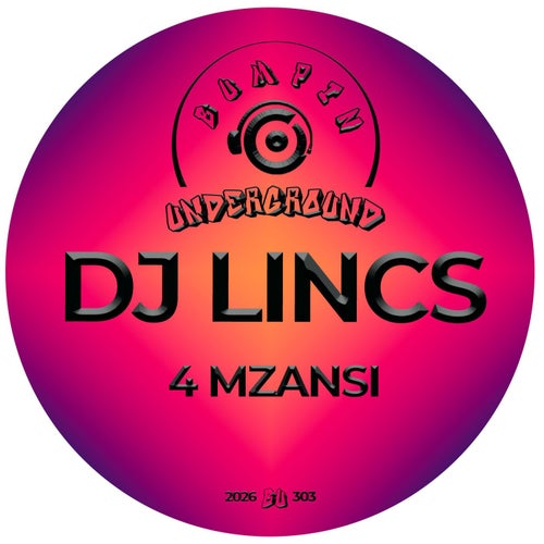 DJ LINCS — 4 Mzansi (2026)